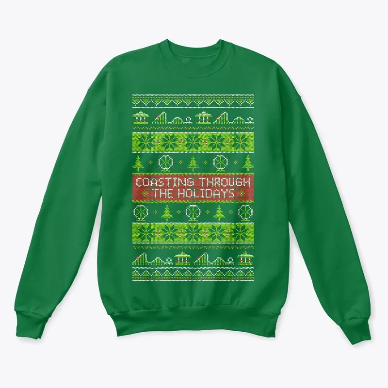 Coasting Through The Holidays Sweatshirt